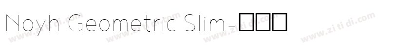 Noyh Geometric Slim字体转换
